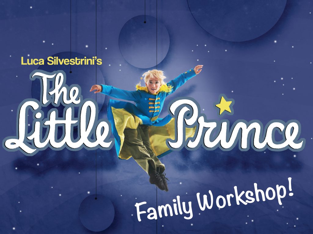 Image of The Little Prince with text saying "Luca Silverstrini's The Little Prince Family Workshop