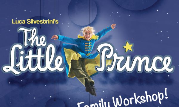 Image of The Little Prince with text saying "Luca Silverstrini's The Little Prince Family Workshop