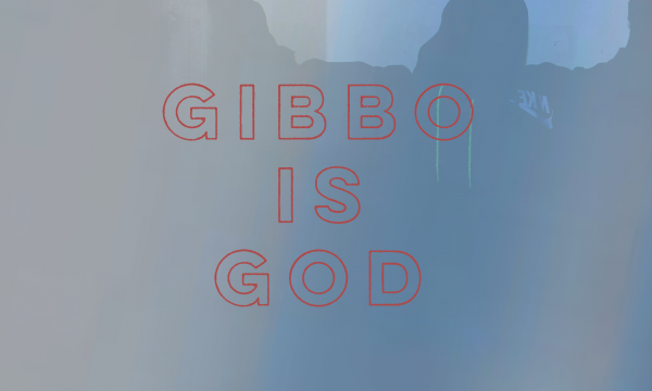 A blue toned background with a silhouette of a person with both arms raised. At the front of the image is the words "Gibbo is God."