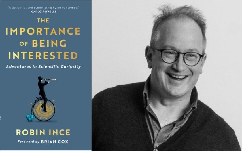 Black and white image of Robin Ince alongside a colour image of his new book 'The Importance of Being Interested'