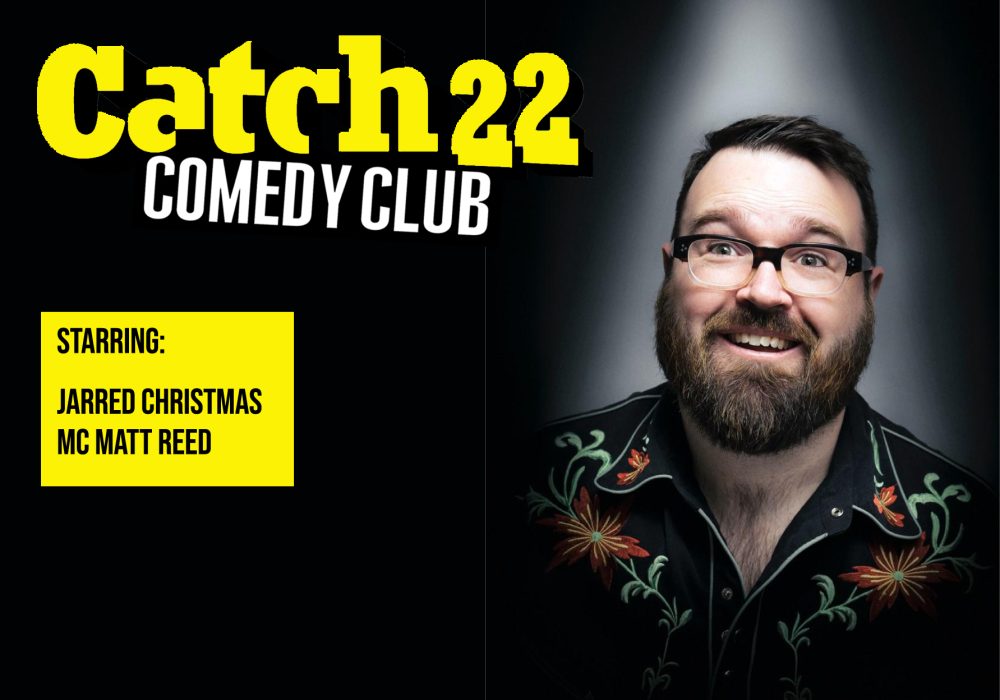 Catch 22 Comedy Club Friday 1 April