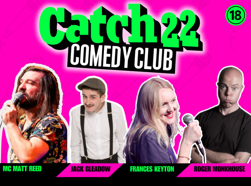 Catch 22 with MC Matt Reed, Jack Gleadow, Frances Keyton, and Roger
