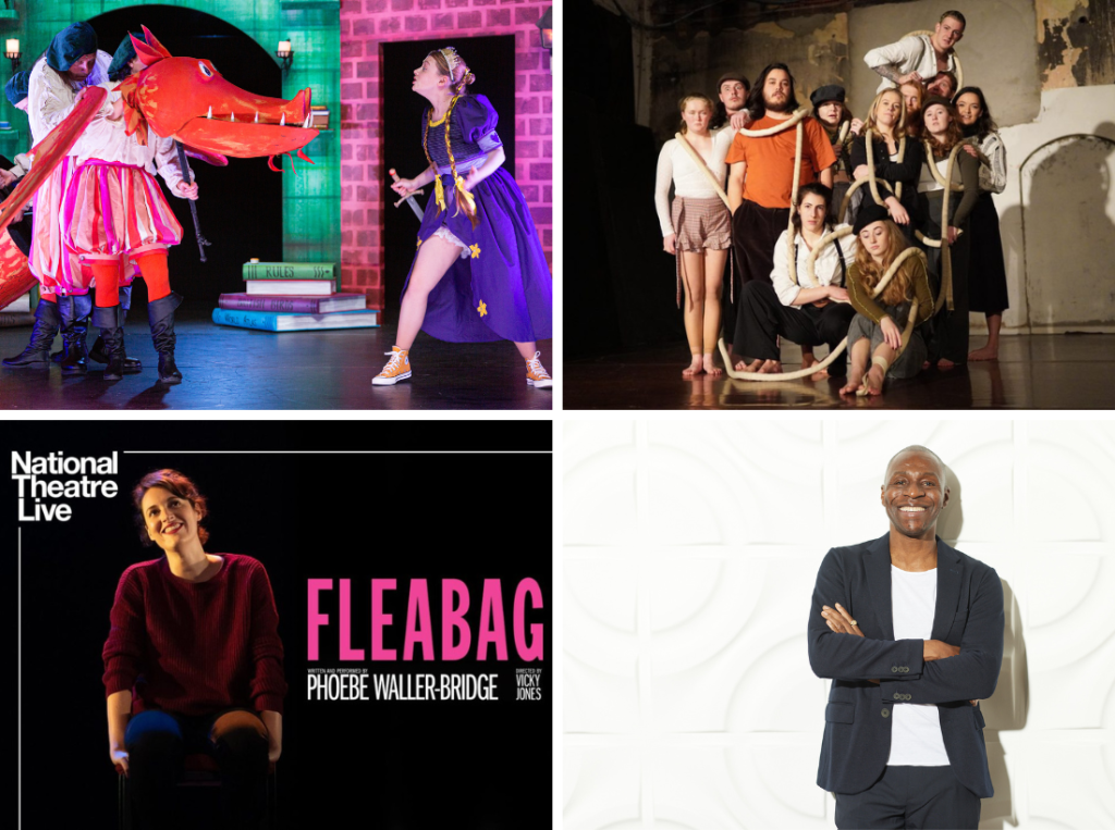 A collage of 4 images, showing a scene from The Worst Princess, Company Downside Up in Dodecagon, an image from National Theatre Live's Fleabag, and a photo of Tunde (voice of the Lighthouse Family)