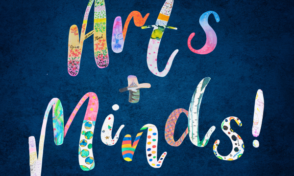 text readi8ng Arts + Minds, styled in colourful, craft type letters