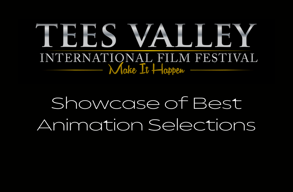 Image shows the Tees Valley International Film Festival logo in silver serif font, underneath in a golden cursive font reads 'Make It Happen'. The white text below this reads Showcase of Best Animation Selections'.