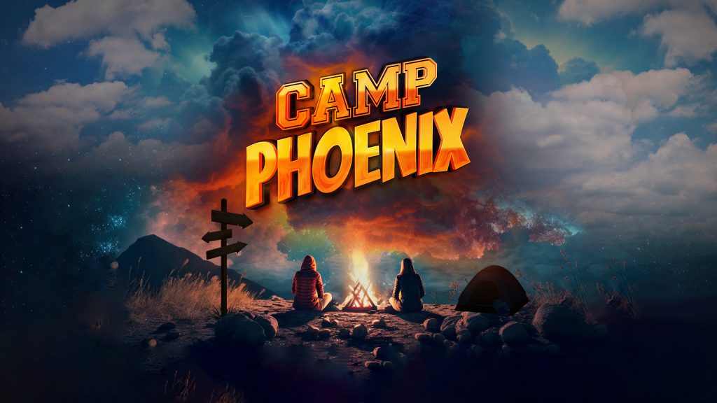 Two young people sit by a campfire, surrounded by mountains, rocks and plants. An early-evening, starry sky with ominous clouds gathering. Text: Camp Phoenix