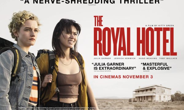 The Royal Hotel Advertising poster showing 2 young women with backpacks in a remote place