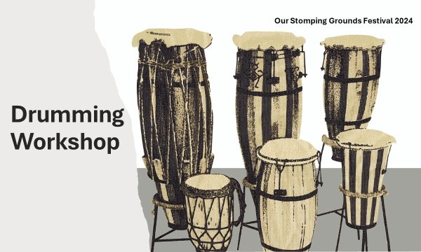 An illustration of drums of various sizes. Text reads 'Drumming Workshop Our Stomping Grounds Festival 2024'