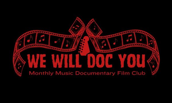 We Will Doc You logo shows the text We Will Doc You with film strips musical notes and a guitar head as decoration, the tagline reads Monthly Music Documentary Film Club.