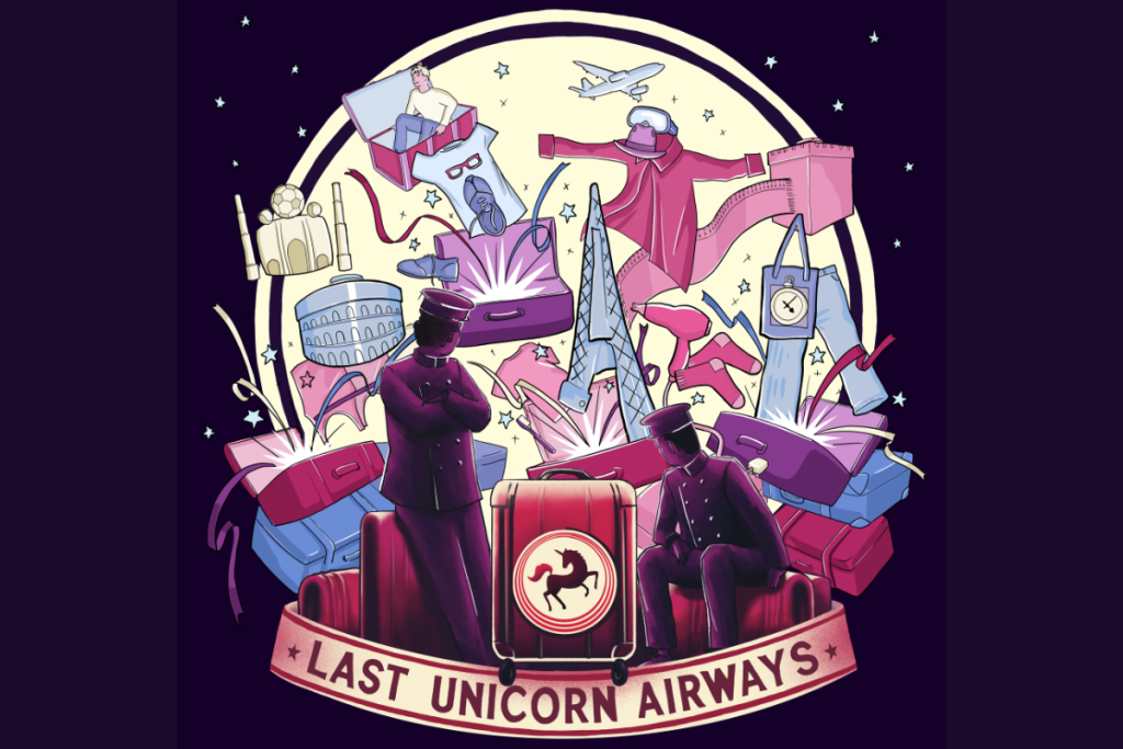 Poster image for Last Unicorn Airways, with illustrations of two baggage handlers, suitcases, and items from the suitcases.